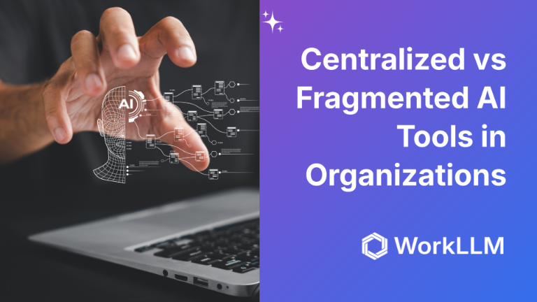 Centralized vs Fragmented AI Tools