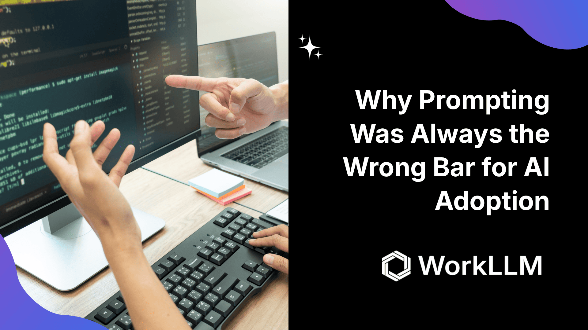 WorkLLM - Why Prompting Was Always the Wrong Bar for AI Adoption