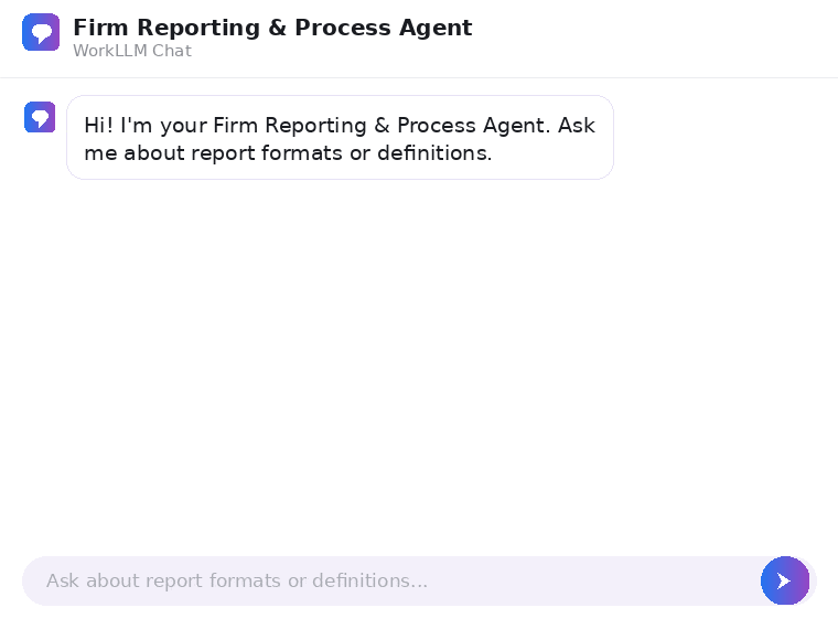 WorkLLM - Firm Reporting & Process Agent